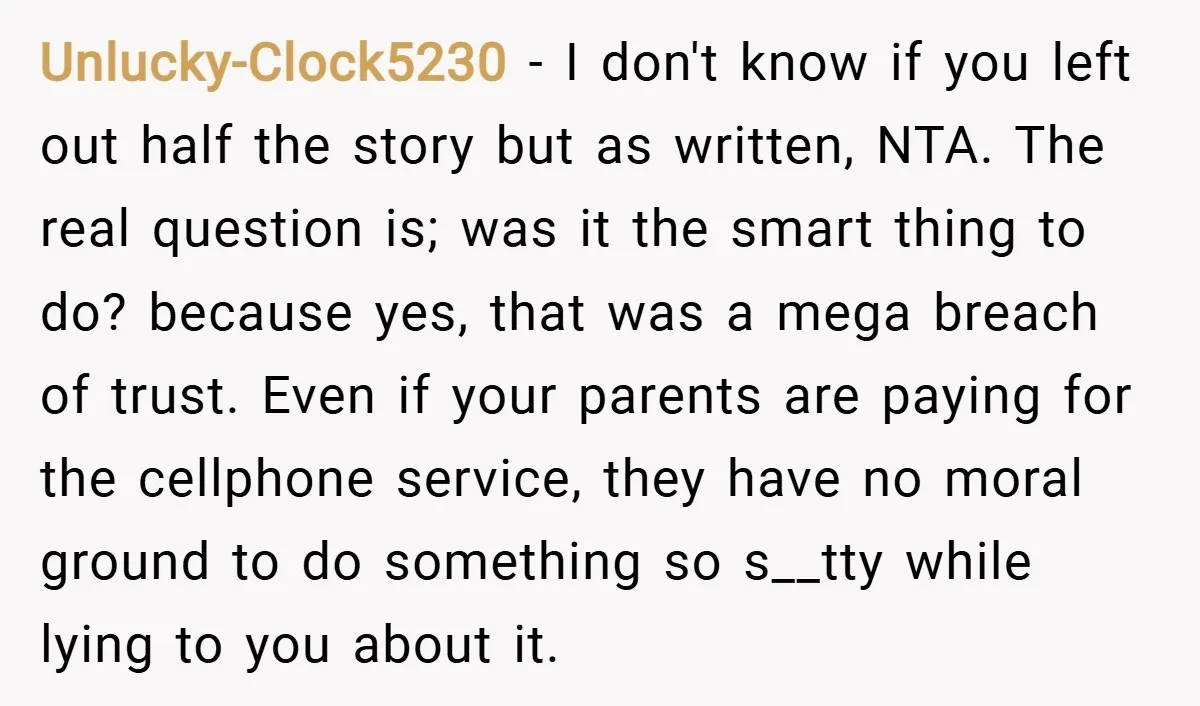 Unlucky-Clock5230 − I don't know if you left out half the story but as written, NTA. The real question is; was it the smart thing to do? because yes, that...