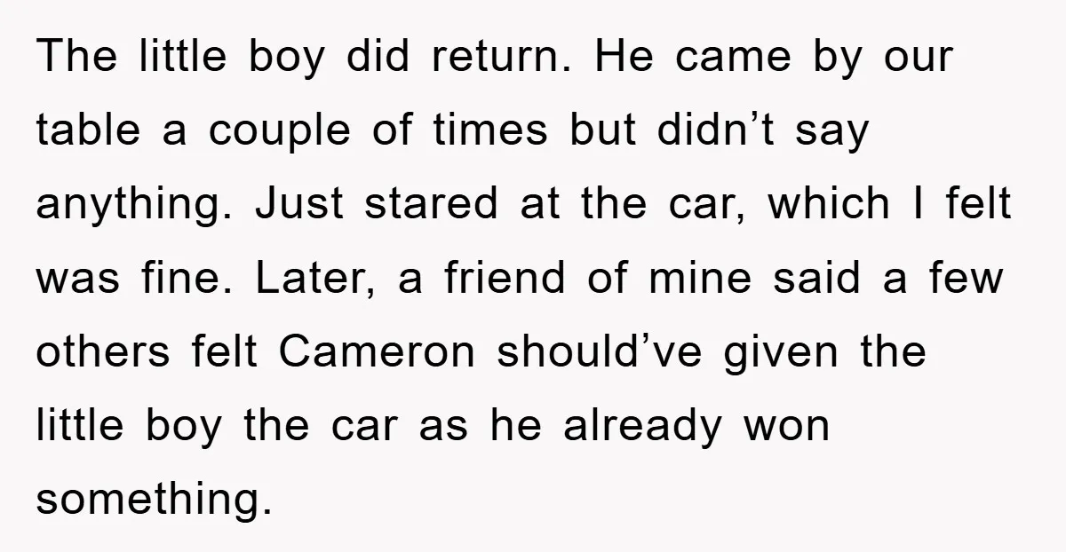 The little boy did return. He came by our table a couple of times but didn’t say anything. Just stared at the car, which I felt was fine. Later, a...