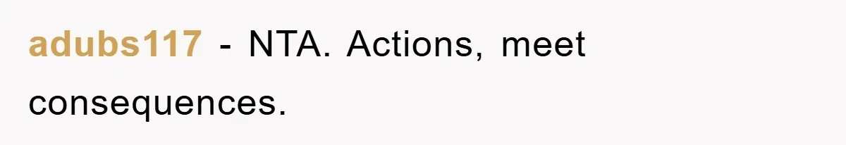 adubs117 − NTA. Actions, meet consequences.