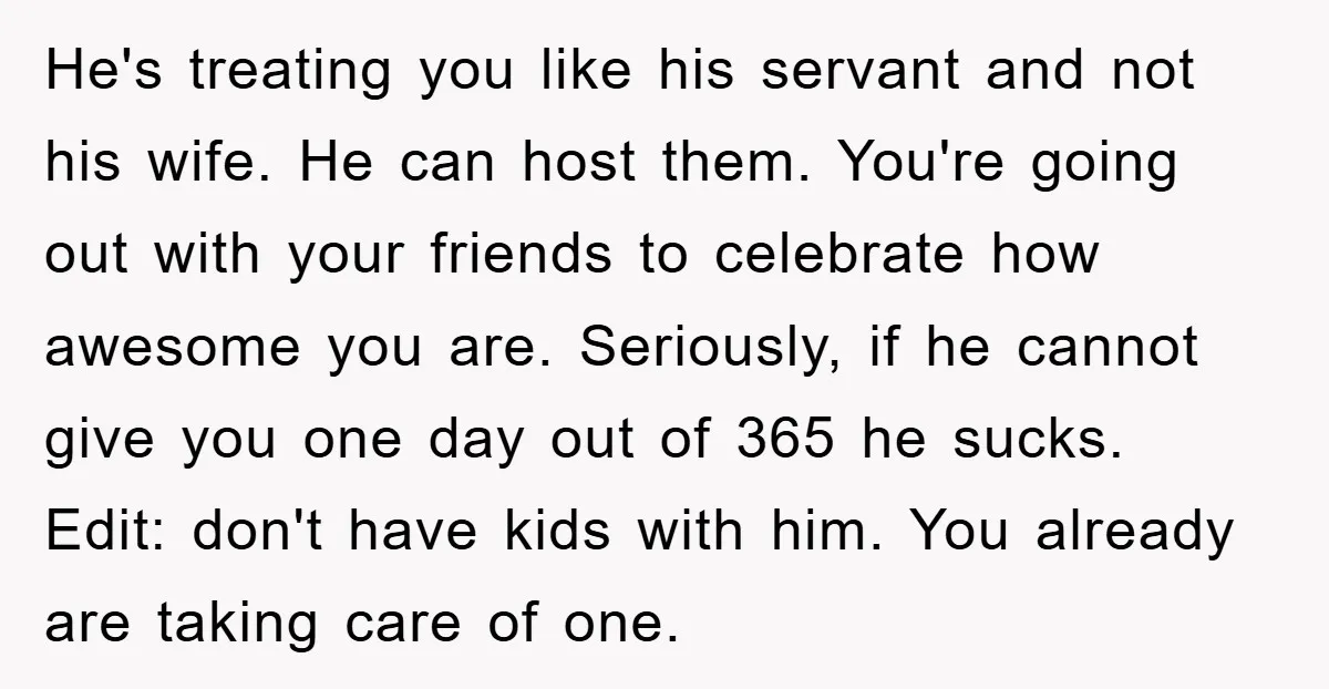 He's treating you like his servant and not his wife. He can host them. You're going out with your friends to celebrate how awesome you are. Seriously, if he cannot...