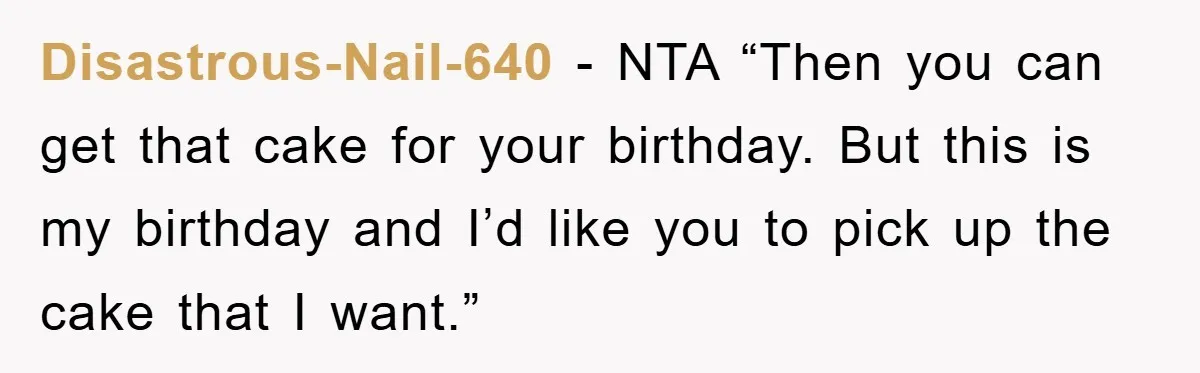 Disastrous-Nail-640 − NTA “Then you can get that cake for your birthday. But this is my birthday and I’d like you to pick up the cake that I want.”