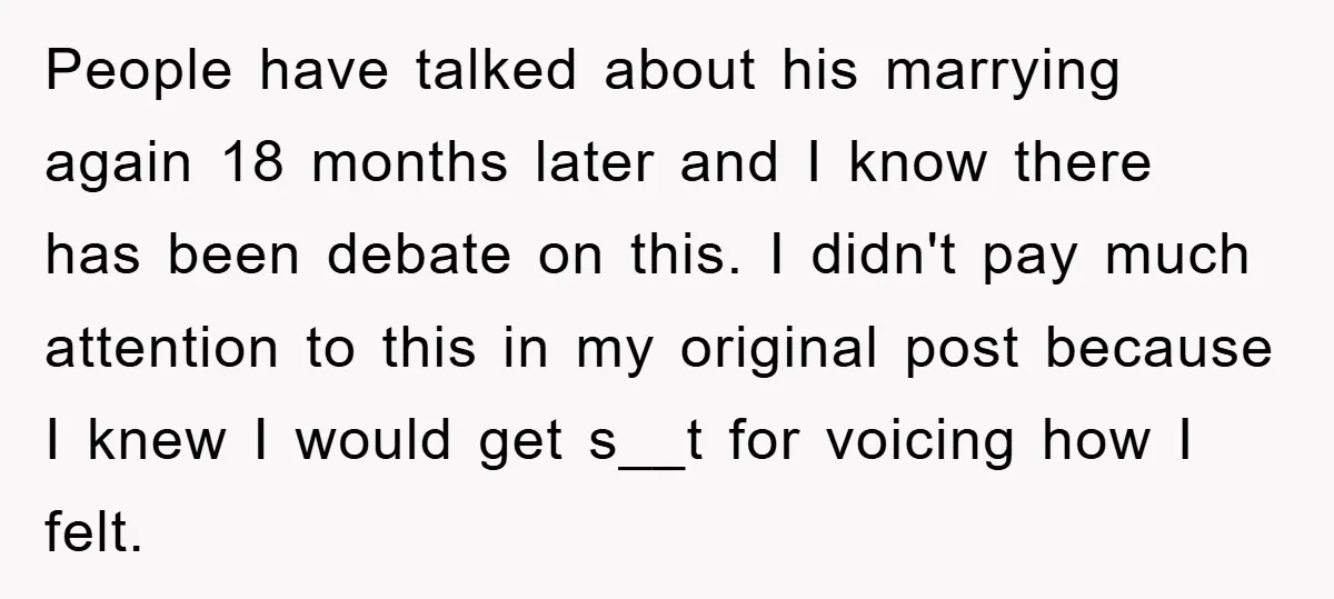 People have talked about his marrying again 18 months later and I know there has been debate on this. I didn't pay much attention to this in my original post...