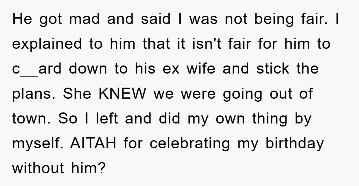 He got mad and said I was not being fair. I explained to him that it isn't fair for him to c__ard down to his ex wife and stick the...