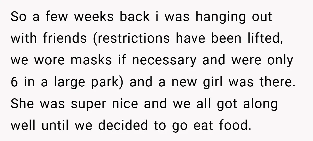 So a few weeks back i was hanging out with friends (restrictions have been lifted, we wore masks if necessary and were only 6 in a large park) and a...