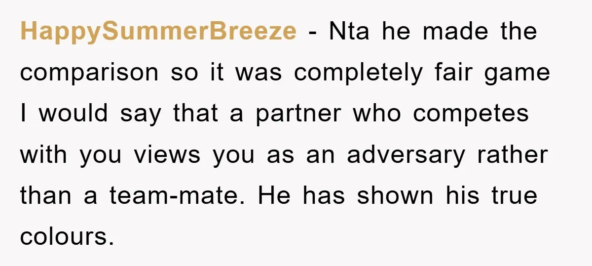 HappySummerBreeze − Nta he made the comparison so it was completely fair game I would say that a partner who competes with you views you as an adversary rather than...