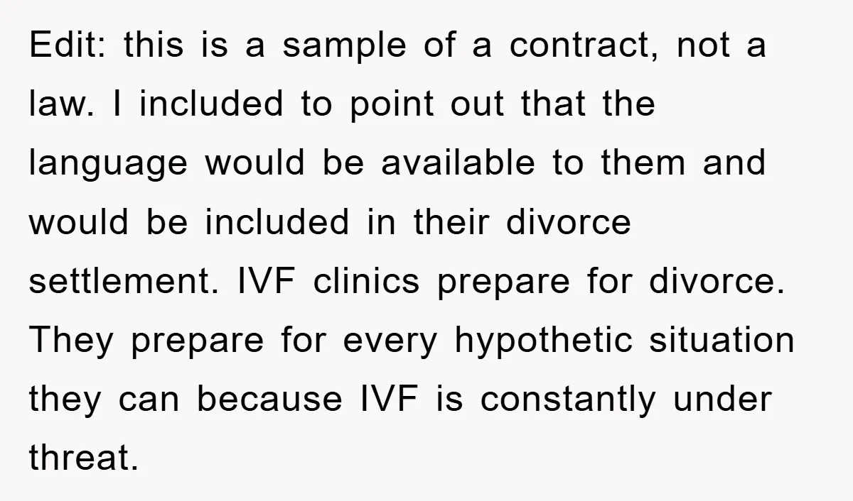 Edit: this is a sample of a contract, not a law. I included to point out that the language would be available to them and would be included in their...