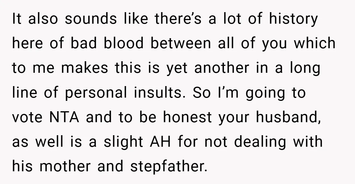 It also sounds like there’s a lot of history here of bad blood between all of you which to me makes this is yet another in a long line of...