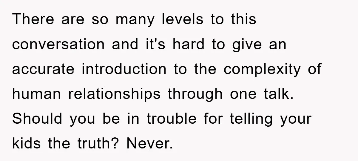 There are so many levels to this conversation and it's hard to give an accurate introduction to the complexity of human relationships through one talk. Should you be in trouble...