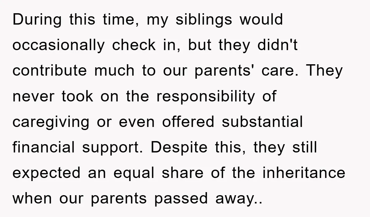 During this time, my siblings would occasionally check in, but they didn't contribute much to our parents' care. They never took on the responsibility of caregiving or even offered substantial...
