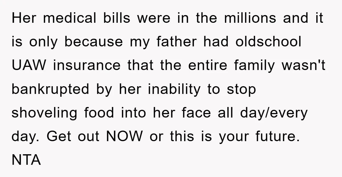 Her medical bills were in the millions and it is only because my father had oldschool UAW insurance that the entire family wasn't bankrupted by her inability to stop shoveling...