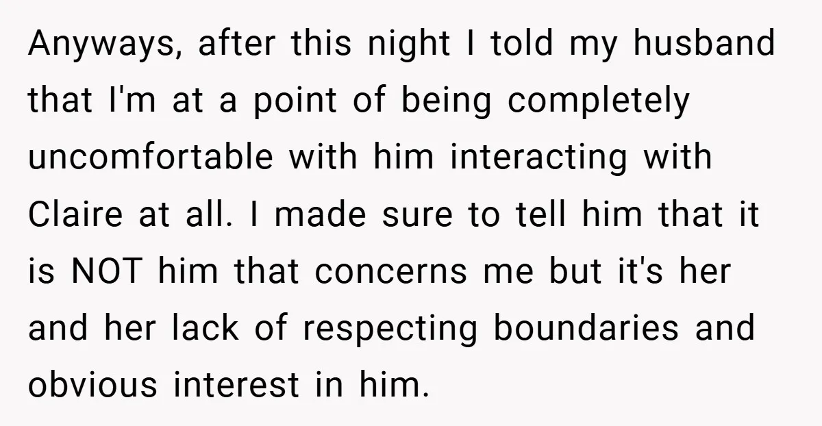 Anyways, after this night I told my husband that I'm at a point of being completely uncomfortable with him interacting with Claire at all. I made sure to tell him...