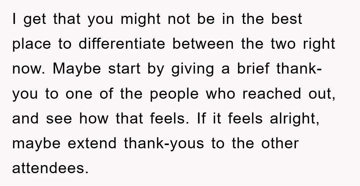 I get that you might not be in the best place to differentiate between the two right now. Maybe start by giving a brief thank-you to one of the people...