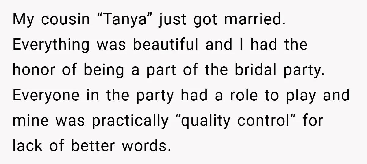 My cousin “Tanya” just got married. Everything was beautiful and I had the honor of being a part of the bridal party. Everyone in the party had a role to...