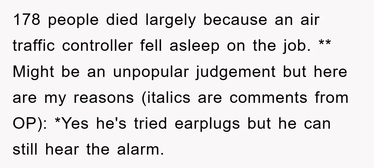 178 people died largely because an air traffic controller fell asleep on the job. ** Might be an unpopular judgement but here are my reasons (italics are comments from OP):...