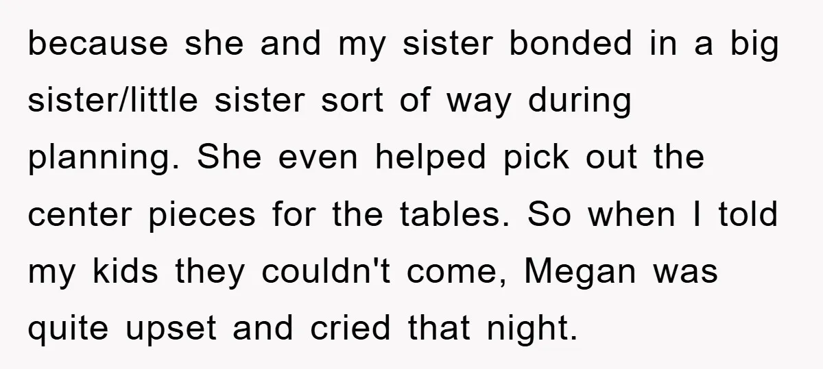 because she and my sister bonded in a big sister/little sister sort of way during planning. She even helped pick out the center pieces for the tables. So when I...