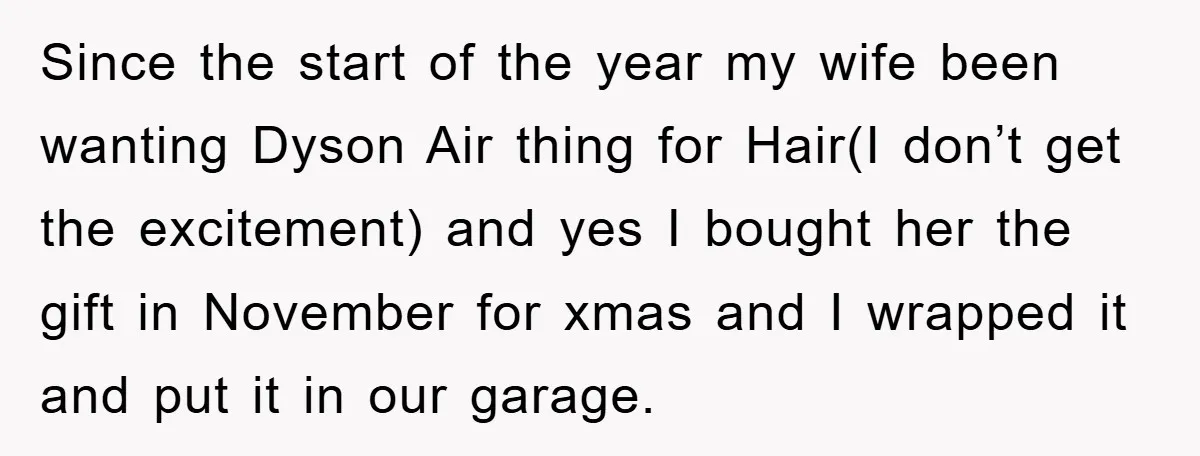 Since the start of the year my wife been wanting Dyson Air thing for Hair(I don’t get the excitement) and yes I bought her the gift in November for xmas...