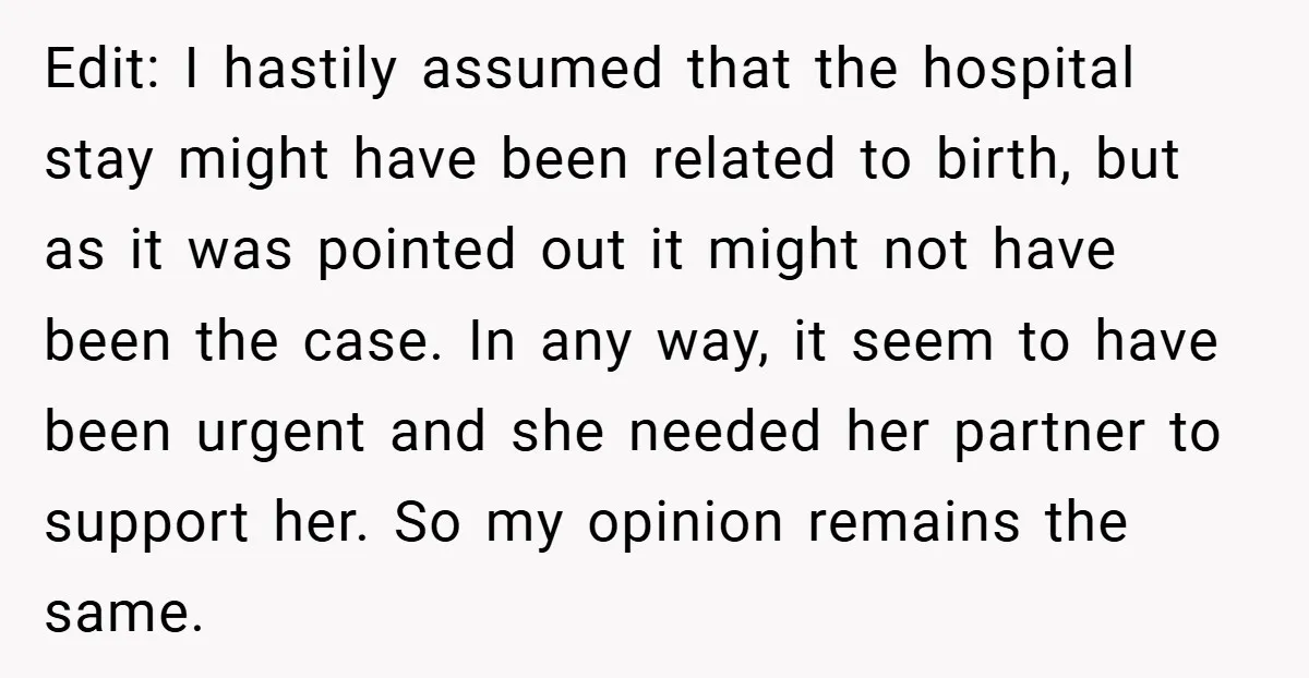 Edit: I hastily assumed that the hospital stay might have been related to birth, but as it was pointed out it might not have been the case. In any way,...