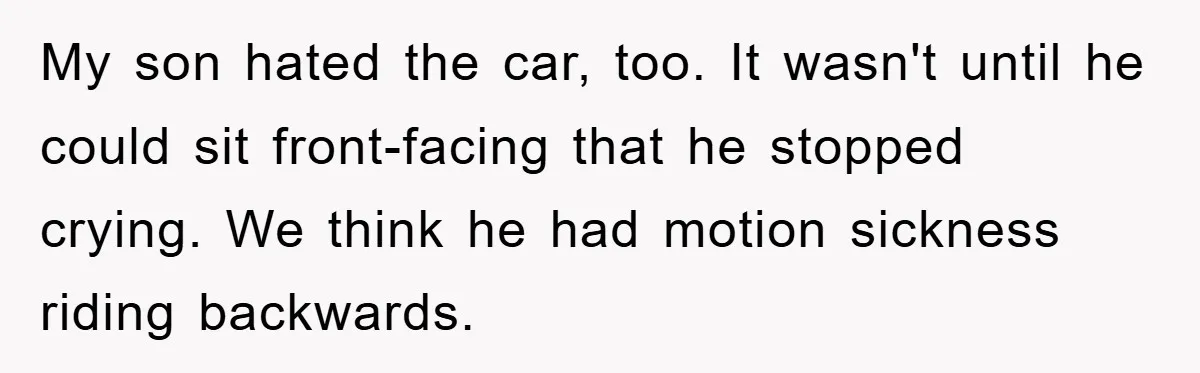 My son hated the car, too. It wasn't until he could sit front-facing that he stopped crying. We think he had motion sickness riding backwards.