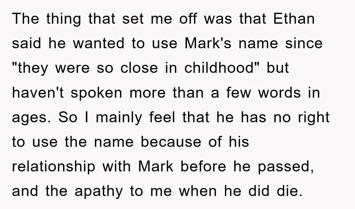 The thing that set me off was that Ethan said he wanted to use Mark's name since "they were so close in childhood" but haven't spoken more than a few...
