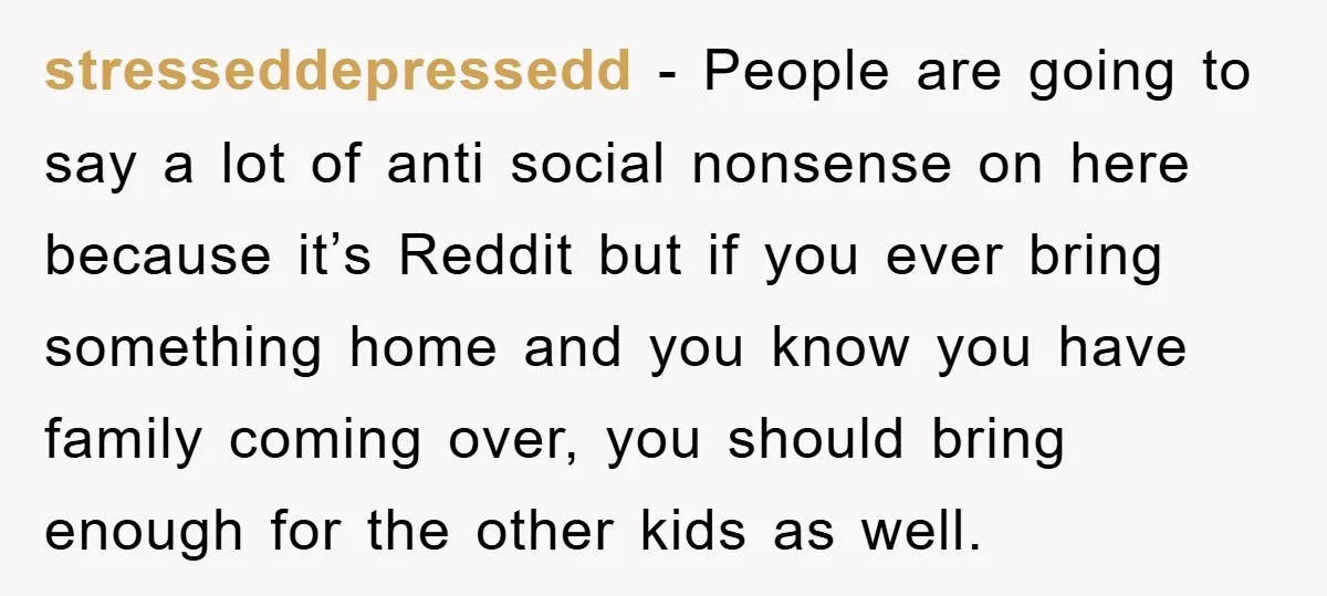 stresseddepressedd − People are going to say a lot of anti social nonsense on here because it’s Reddit but if you ever bring something home and you know you have...