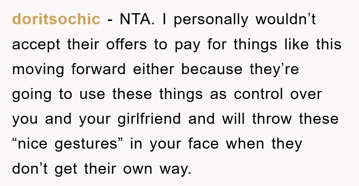 doritsochic − NTA. I personally wouldn’t accept their offers to pay for things like this moving forward either because they’re going to use these things as control over you and...
