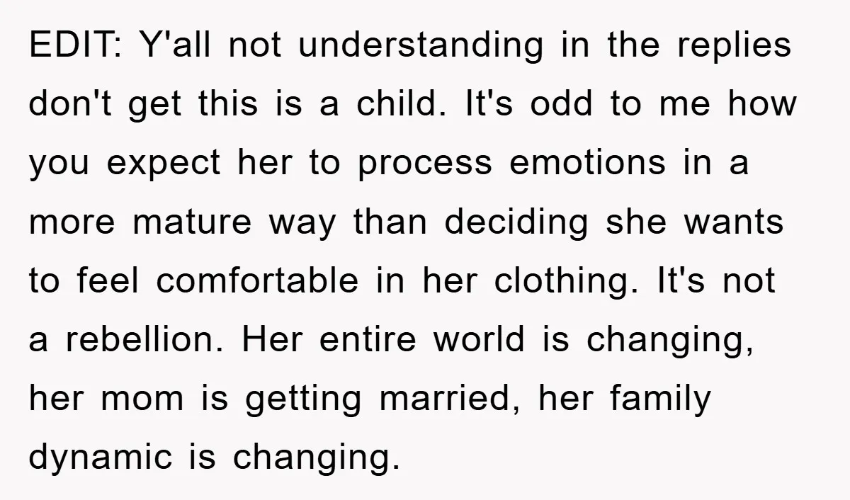 EDIT: Y'all not understanding in the replies don't get this is a child. It's odd to me how you expect her to process emotions in a more mature way than...
