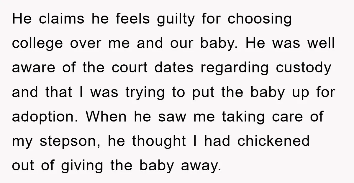 He claims he feels guilty for choosing college over me and our baby. He was well aware of the court dates regarding custody and that I was trying to put...