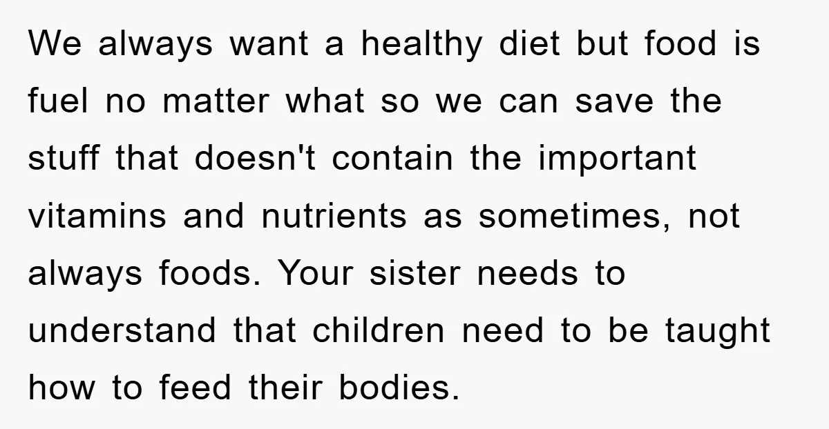 We always want a healthy diet but food is fuel no matter what so we can save the stuff that doesn't contain the important vitamins and nutrients as sometimes, not...