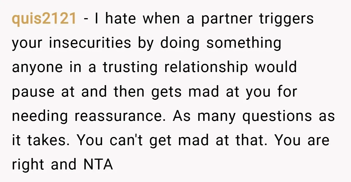 quis2121 − I hate when a partner triggers your insecurities by doing something anyone in a trusting relationship would pause at and then gets mad at you for needing reassurance....