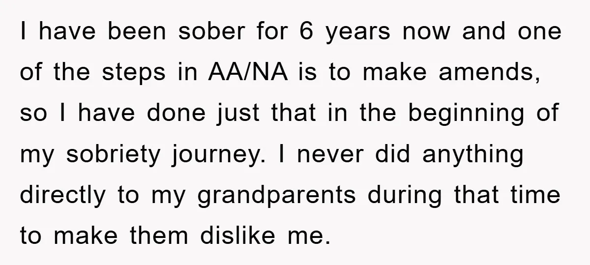 I have been sober for 6 years now and one of the steps in AA/NA is to make amends, so I have done just that in the beginning of my...