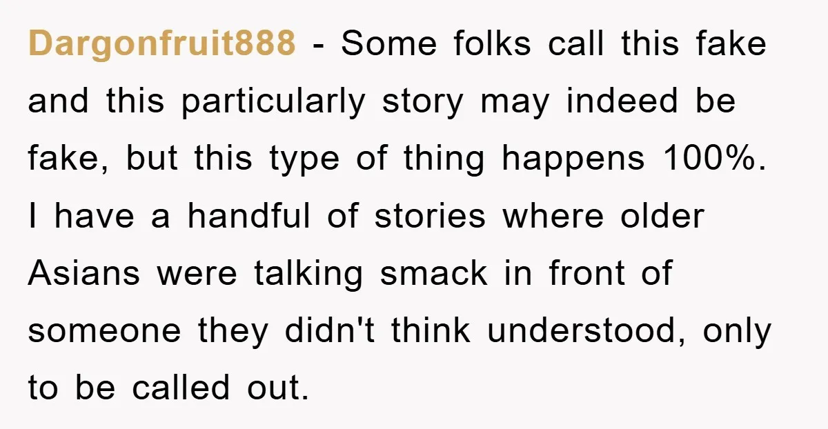 Dargonfruit888 - Some folks call this fake and this particularly story may indeed be fake, but this type of thing happens 100%. I have a handful of stories where older...