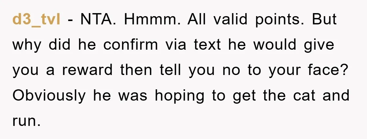d3_tvl − NTA. Hmmm. All valid points. But why did he confirm via text he would give you a reward then tell you no to your face? Obviously he was...