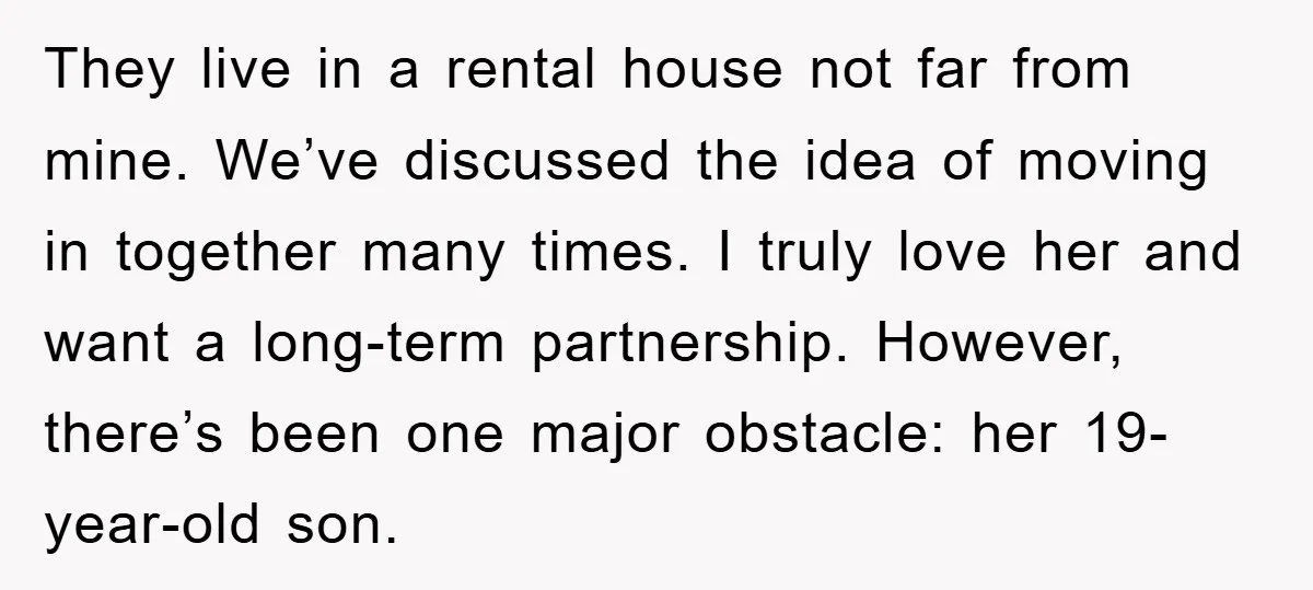 They live in a rental house not far from mine. We’ve discussed the idea of moving in together many times. I truly love her and want a long-term partnership. However,...
