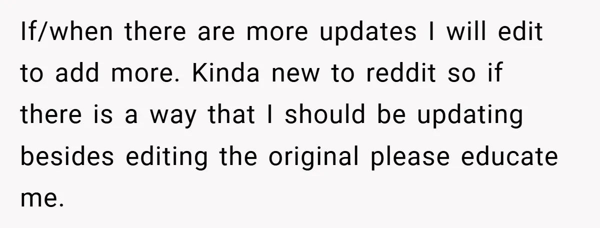 If/when there are more updates I will edit to add more. Kinda new to reddit so if there is a way that I should be updating besides editing the original...
