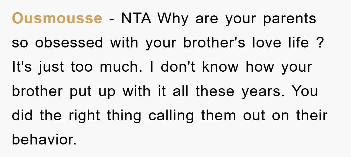 Ousmousse − NTA Why are your parents so obsessed with your brother's love life ? It's just too much. I don't know how your brother put up with it all...