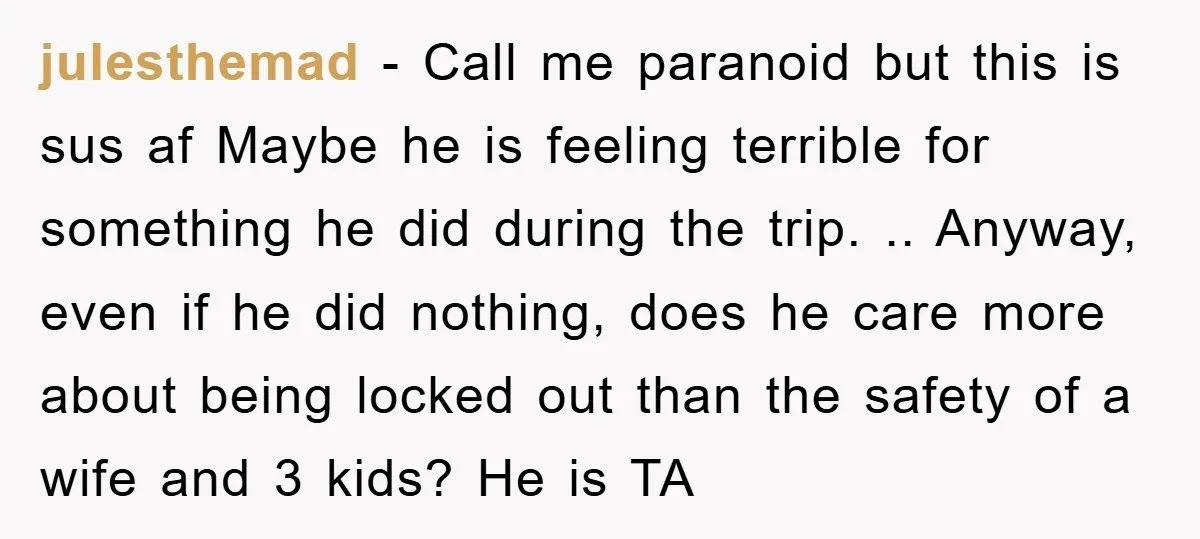 julesthemad − Call me paranoid but this is sus af Maybe he is feeling terrible for something he did during the trip. .. Anyway, even if he did nothing, does...