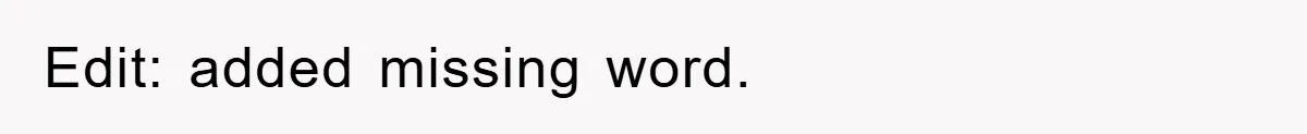 Edit: added missing word.