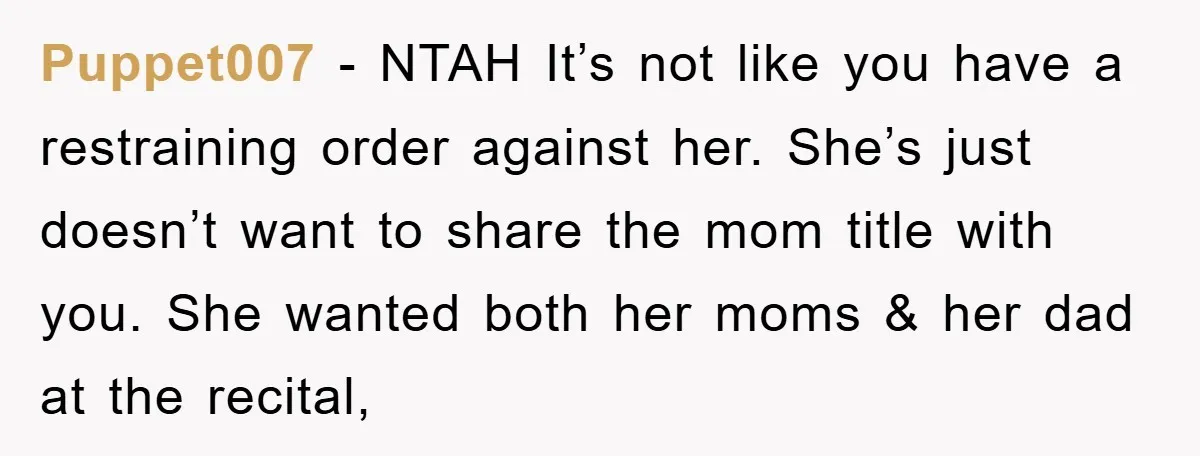 Puppet007 − NTAH It’s not like you have a restraining order against her. She’s just doesn’t want to share the mom title with you. She wanted both her moms &...