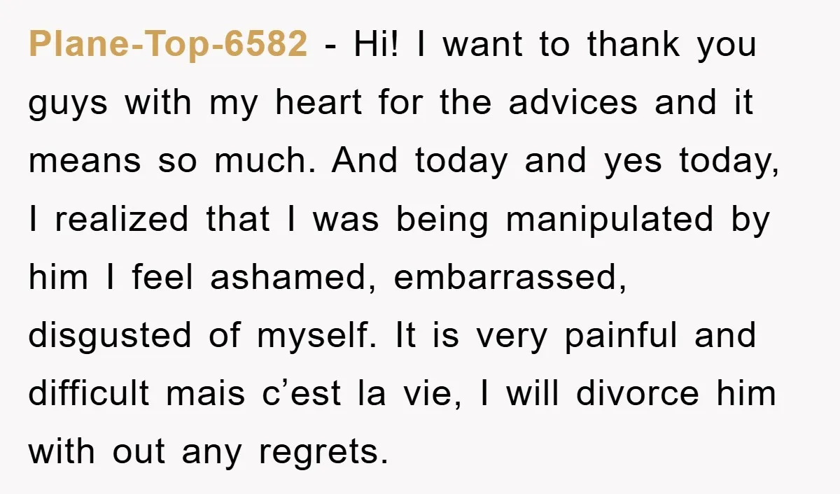 Plane-Top-6582 − Hi! I want to thank you guys with my heart for the advices and it means so much. And today and yes today, I realized that I was...