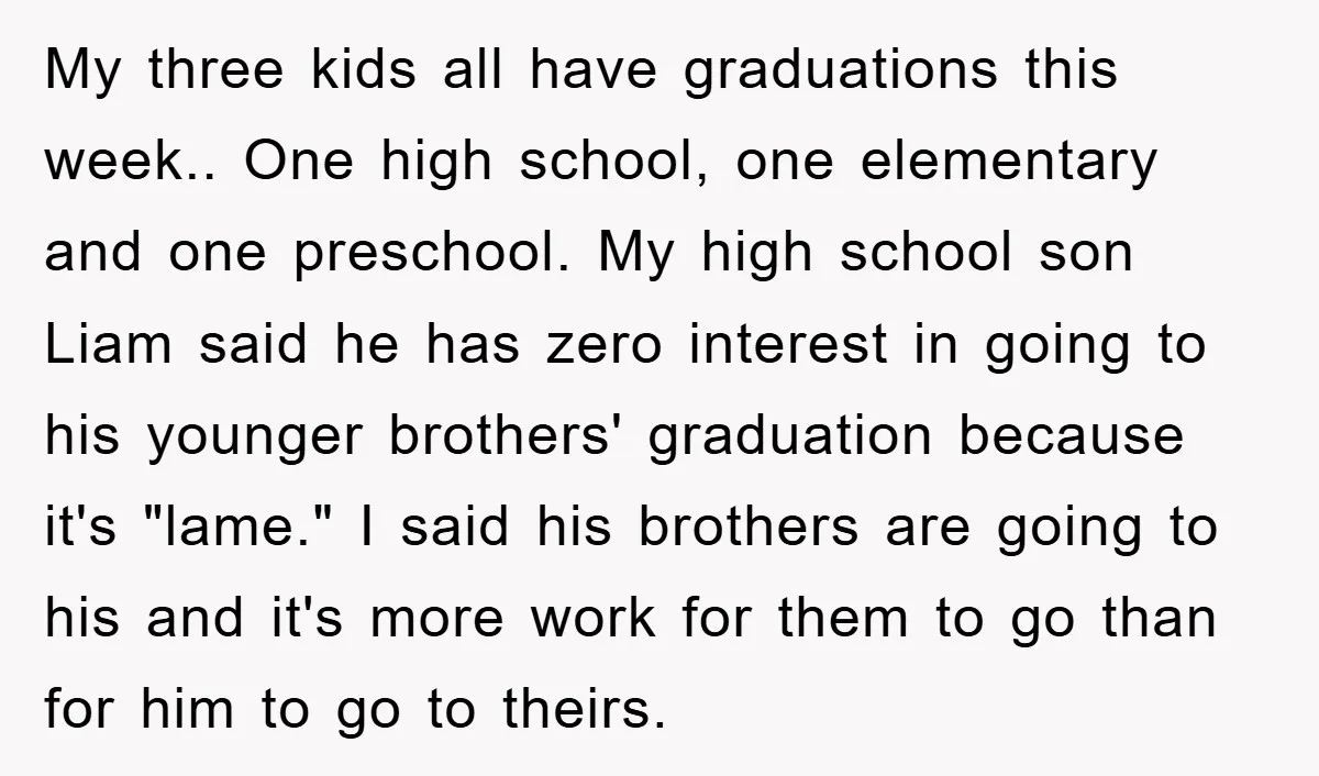 My three kids all have graduations this week.. One high school, one elementary and one preschool. My high school son Liam said he has zero interest in going to his...