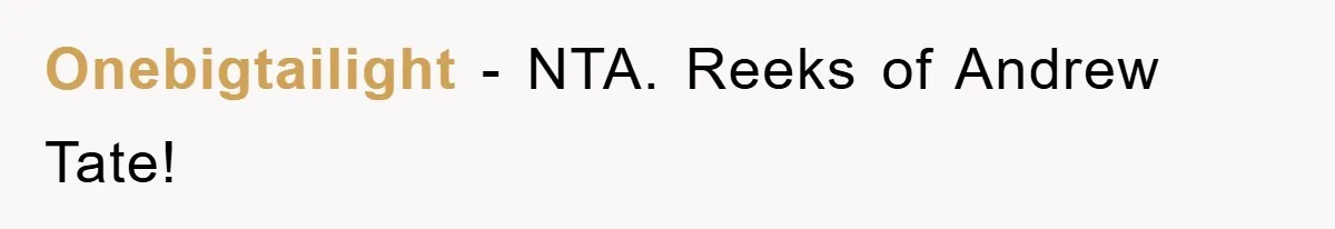 Onebigtailight − NTA. Reeks of Andrew Tate!