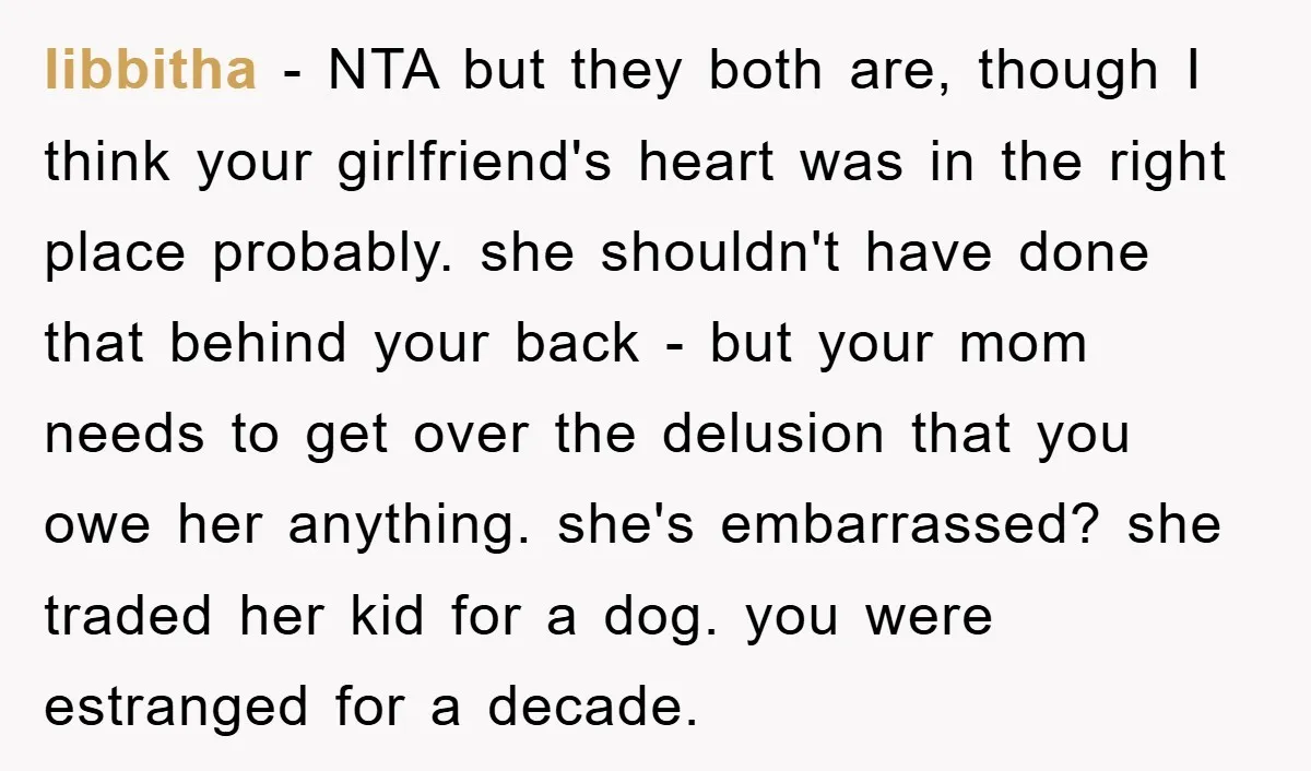 libbitha − NTA but they both are, though I think your girlfriend's heart was in the right place probably. she shouldn't have done that behind your back - but your...