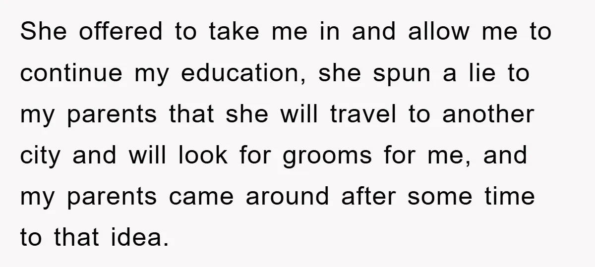She offered to take me in and allow me to continue my education, she spun a lie to my parents that she will travel to another city and will look...
