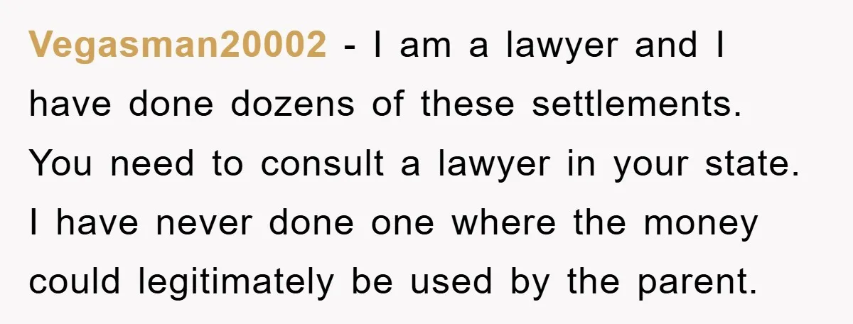 Vegasman20002 − I am a lawyer and I have done dozens of these settlements. You need to consult a lawyer in your state. I have never done one where the...