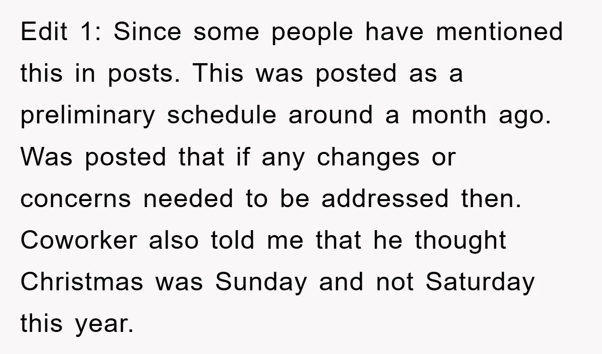 Edit 1: Since some people have mentioned this in posts. This was posted as a preliminary schedule around a month ago. Was posted that if any changes or concerns needed...