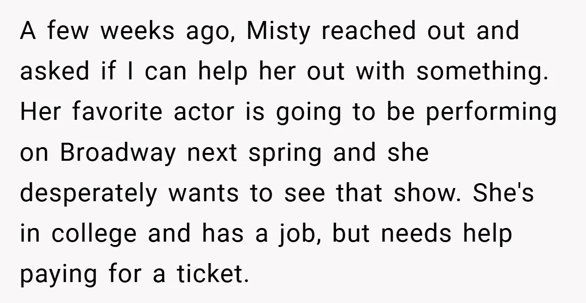 A few weeks ago, Misty reached out and asked if I can help her out with something. Her favorite actor is going to be performing on Broadway next spring and...