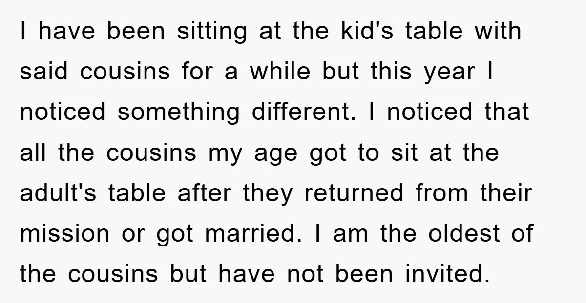 I have been sitting at the kid's table with said cousins for a while but this year I noticed something different. I noticed that all the cousins my age got...