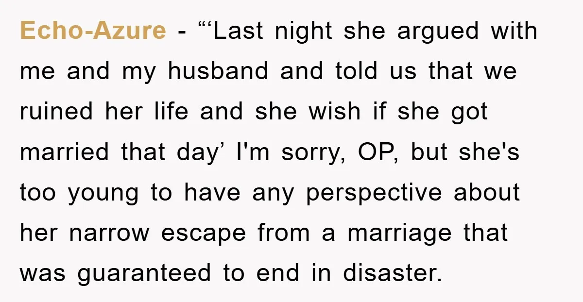 Echo-Azure - “‘Last night she argued with me and my husband and told us that we ruined her life and she wish if she got married that day’ I'm sorry,...