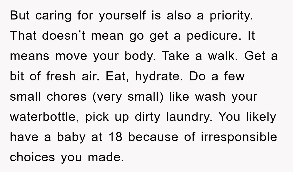 But caring for yourself is also a priority. That doesn’t mean go get a pedicure. It means move your body. Take a walk. Get a bit of fresh air. Eat,...