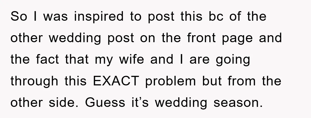 So I was inspired to post this bc of the other wedding post on the front page and the fact that my wife and I are going through this EXACT...